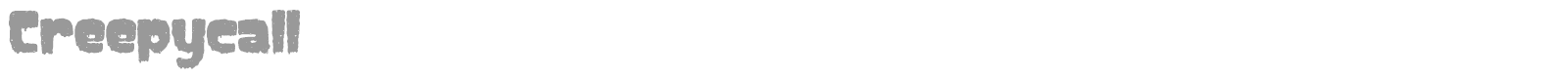 Creepycall font preview