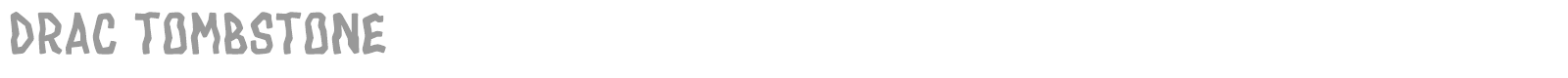 Drac Tombstone font preview