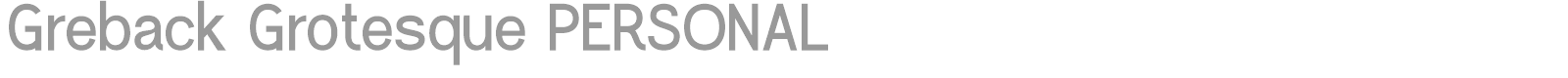 Greback Grotesque font preview