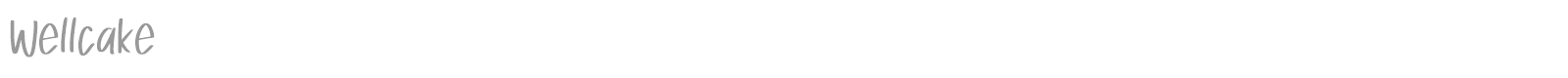 Wellcake font preview