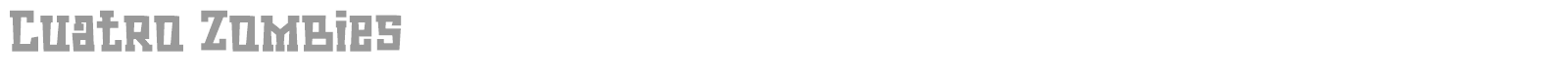 Cuatro Zombies font preview