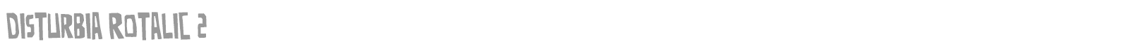 Disturbia font preview