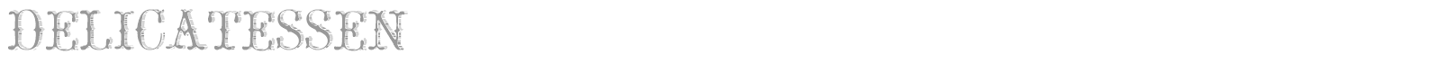 Delicatessen font preview