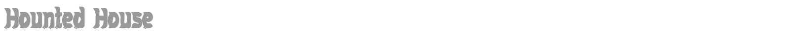 Hounted House font preview