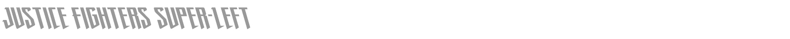 Justice Fighters font preview