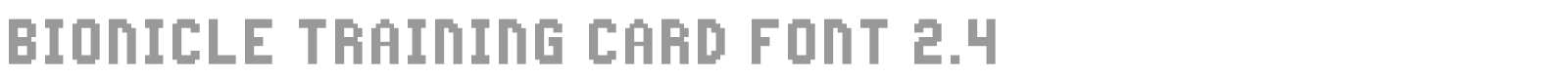 Bionicle Training Card font preview