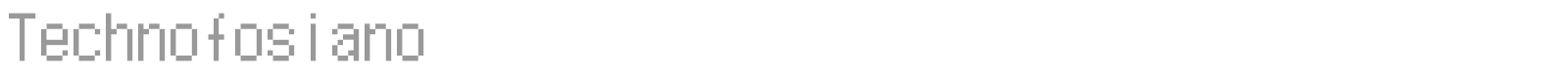 Technofosiano font preview
