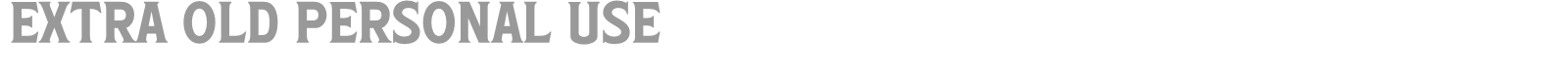 Extra Old font preview