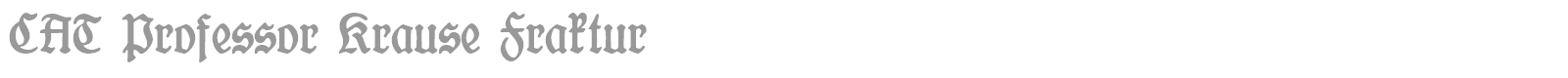CAT Professor Krause Fraktur font preview