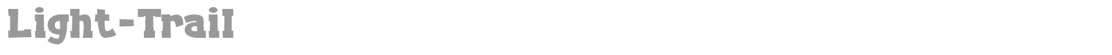 Light Trail font preview