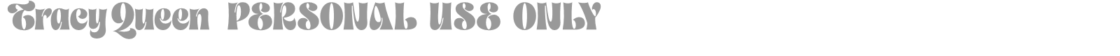 Tracy Queen font preview