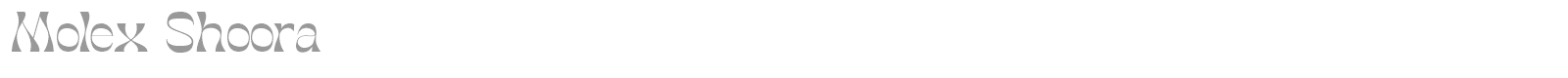 Molex Shoora font preview