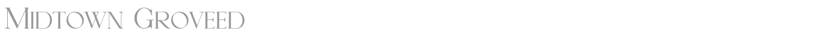 Midtown Groveed font preview