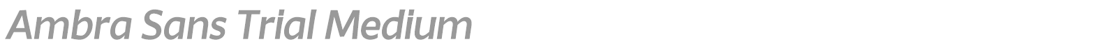 Ambra Sans font preview