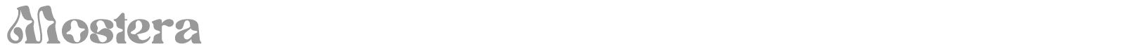 Mostera font preview