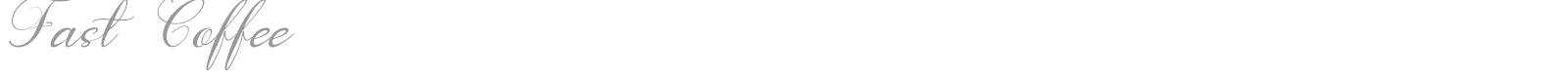 Fast Coffee font preview
