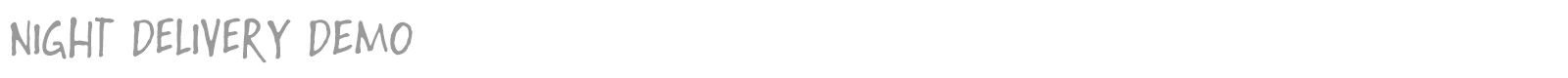 Night Delivery font preview