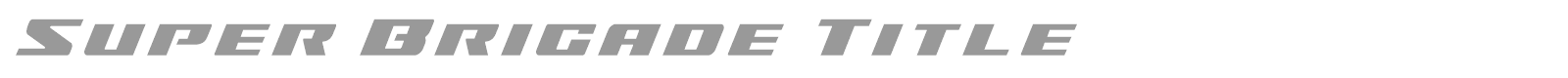 Super Brigade font preview