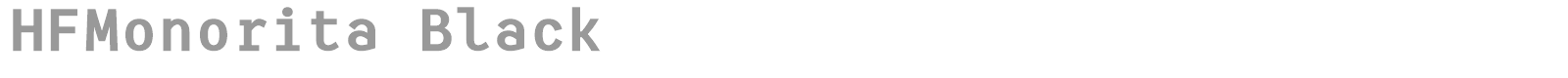 HF Monorita font preview