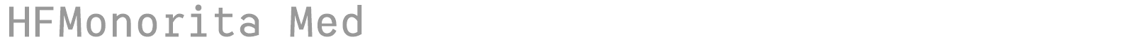 HF Monorita font preview