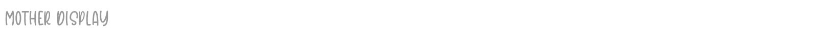 Mother Display font preview
