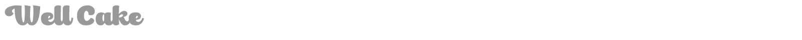 Well Cake font preview