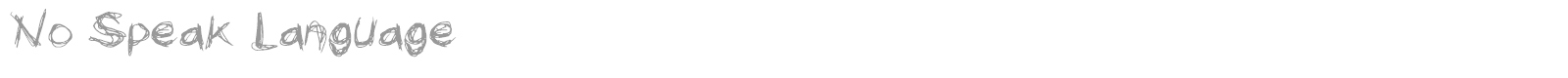 No Speak Language font preview