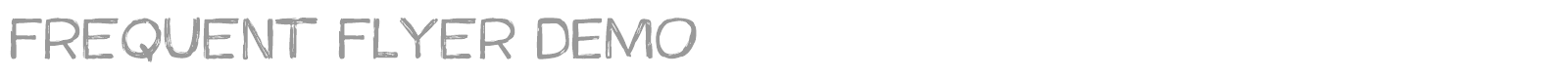 Frequent Flyer font preview