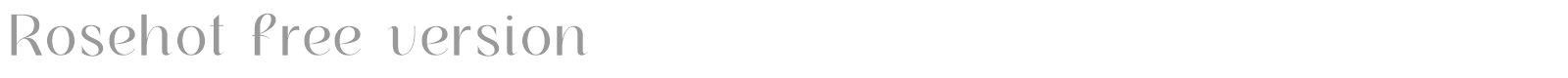 Rosehot font preview