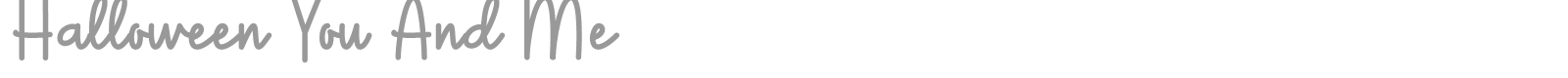 Halloween You And Me font preview