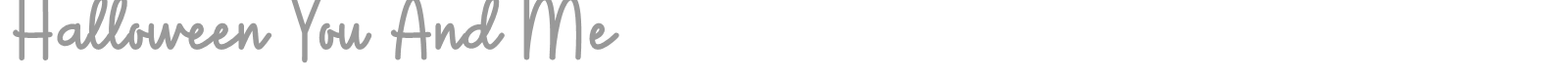 Halloween You And Me font preview