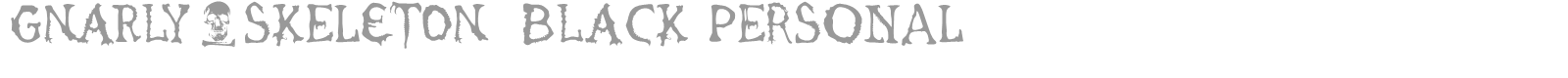 Gnarly Skeleton font preview