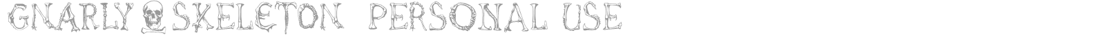 Gnarly Skeleton font preview