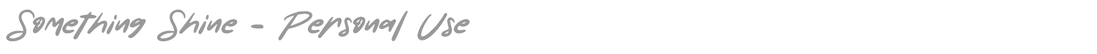 Something Shine font preview