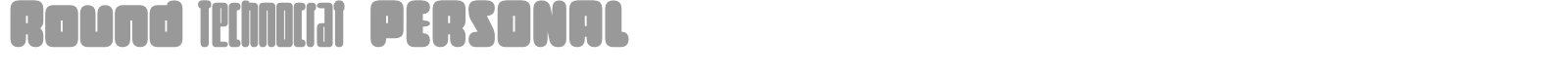 Round Technocrat font preview