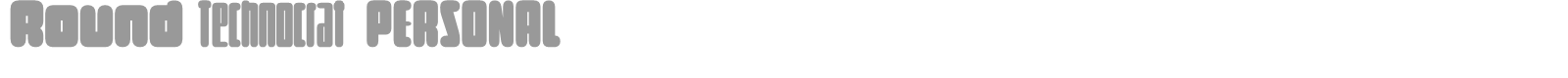 Round Technocrat font preview