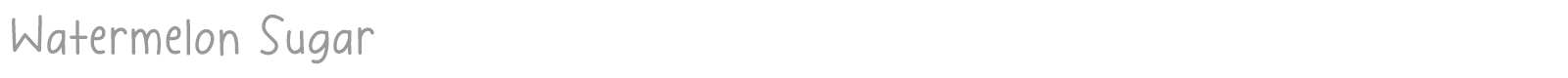 Watermelon Sugar font preview
