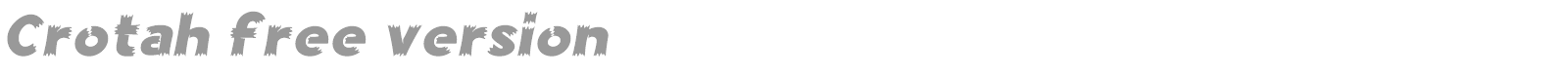 Crotah font preview