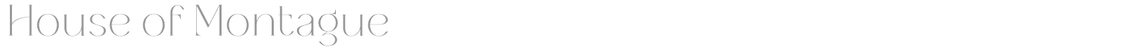 House of Montague font preview
