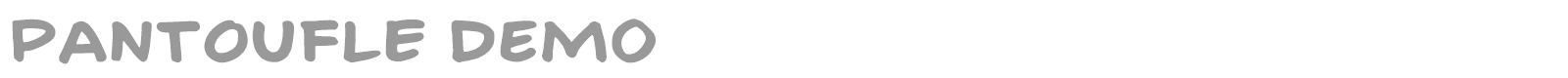 Pantoufle font preview