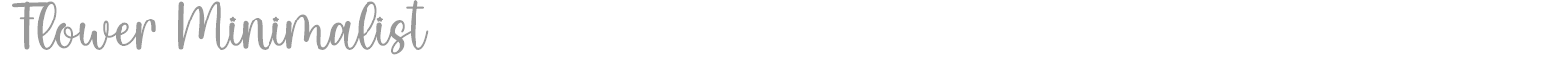 Flower Minimalist font preview