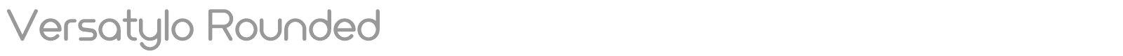 Versatylo Rounded font preview