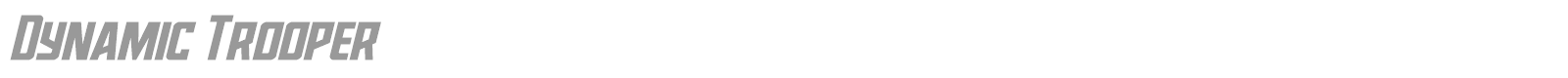 Dynamic Trooper font preview