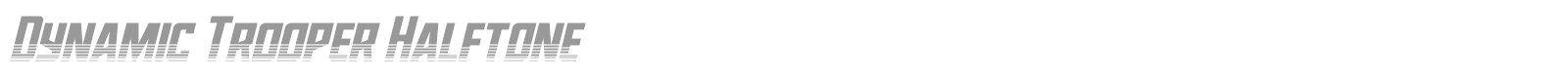 Dynamic Trooper font preview