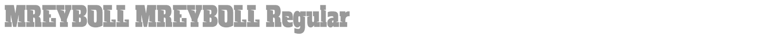Mreyboll font preview