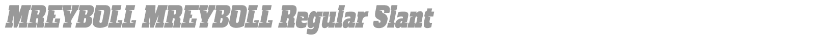 Mreyboll font preview
