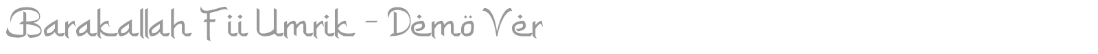Barakallah Fii Umrik font preview