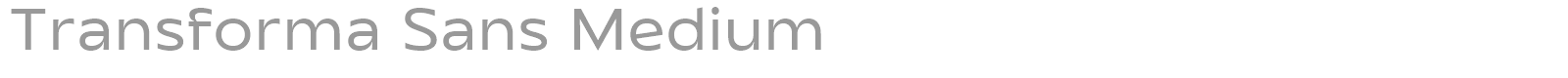 Transforma Sans font preview