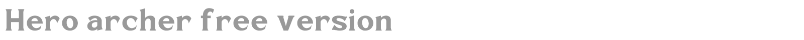Hero Archer font preview