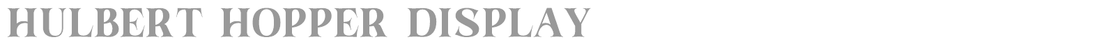 Hulbert Hopper Display font preview